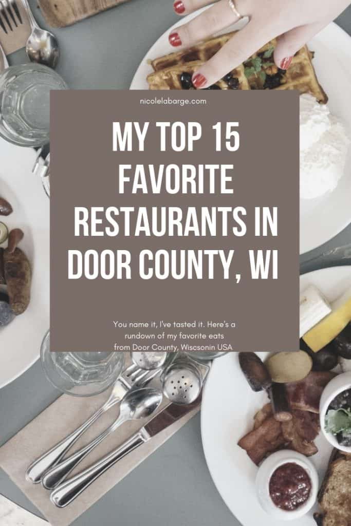 Door County Restaurants In Wisconsin You Must Experience Travelgal