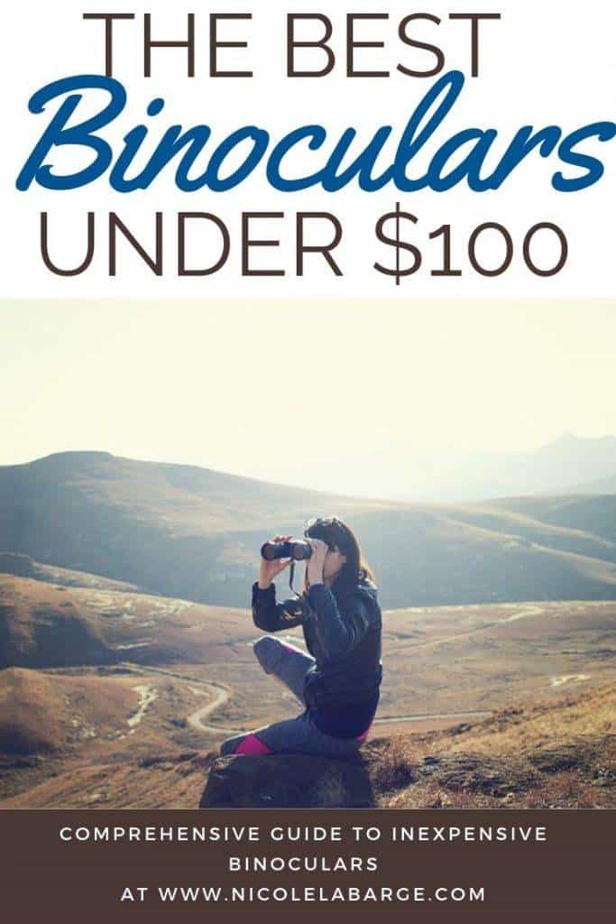 How to Choose the Best Binoculars for the Price Best Affordable Binoculars Travelgal Nicole